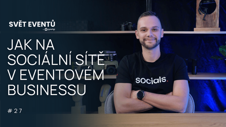 #27 Jak na sociální sítě v eventovém businessu feat. Socials