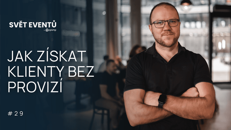 #29 JAK ZÍSKAT KLIENTY BEZ PROVIZÍ